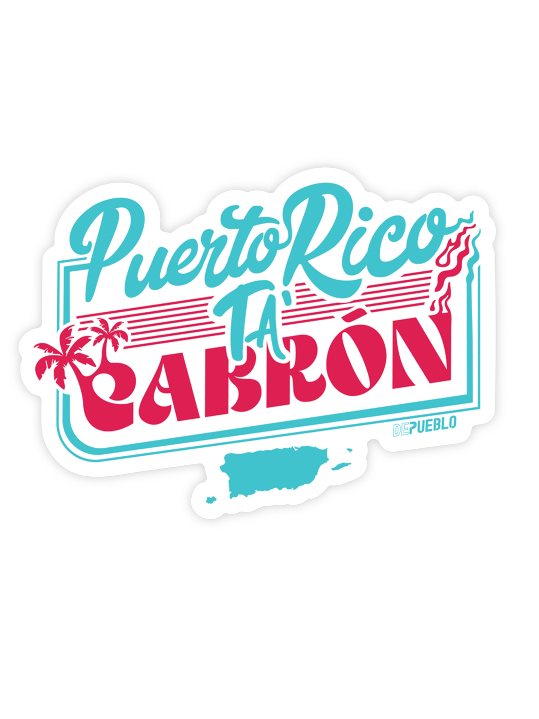 Puerto Rico Ta' Cabrn- Sticker