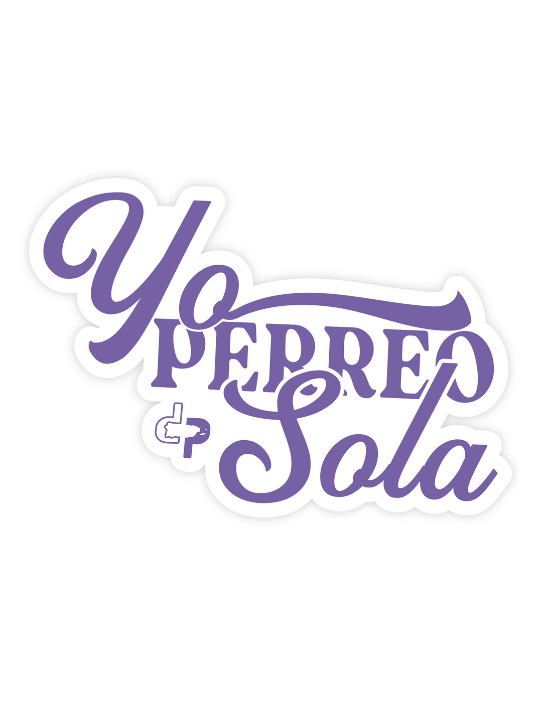 Yo Perreo Sola- Sticker