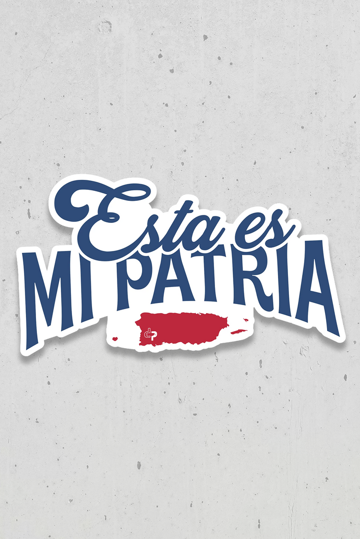 Esta Es Mi Patria - Sticker