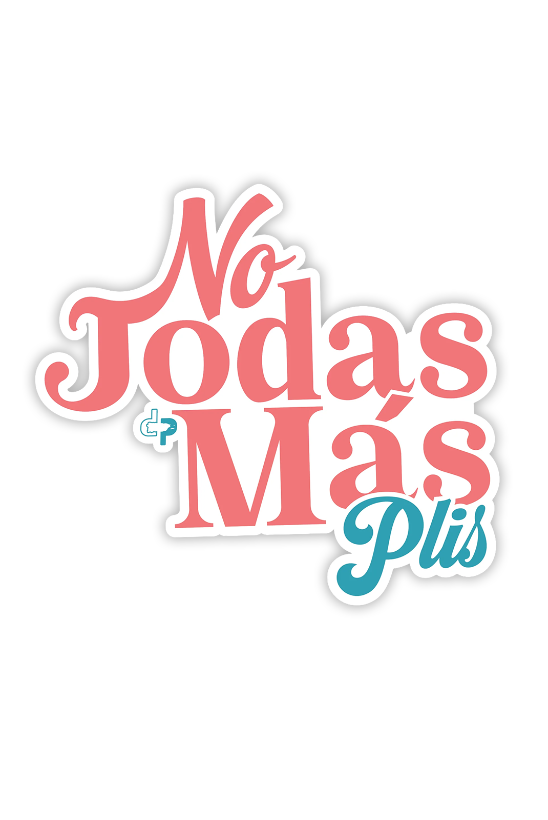 No Jodas Mas Plis - Sticker