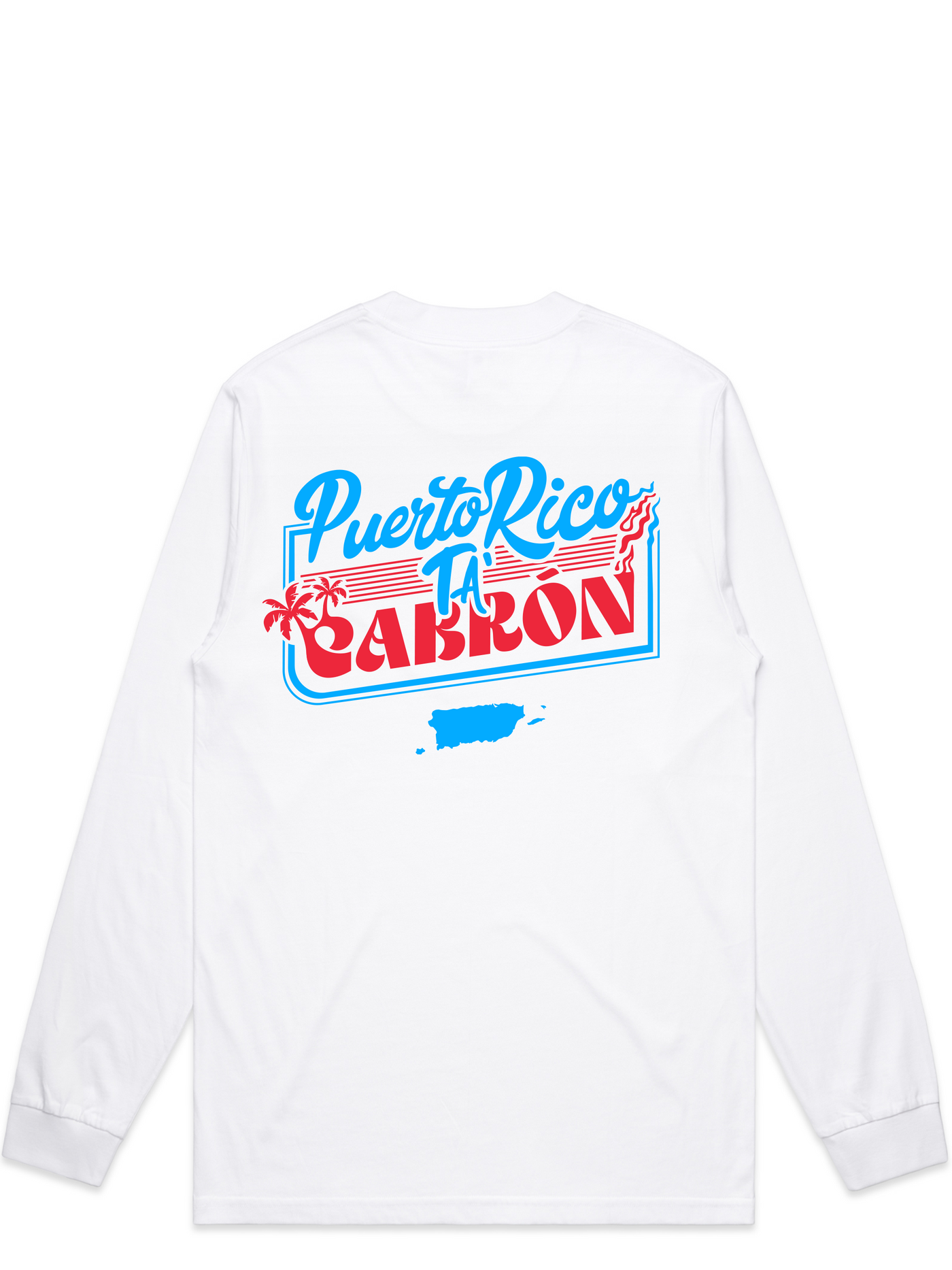 Puerto Rico Ta' Cabrn - L/S T-Shirt