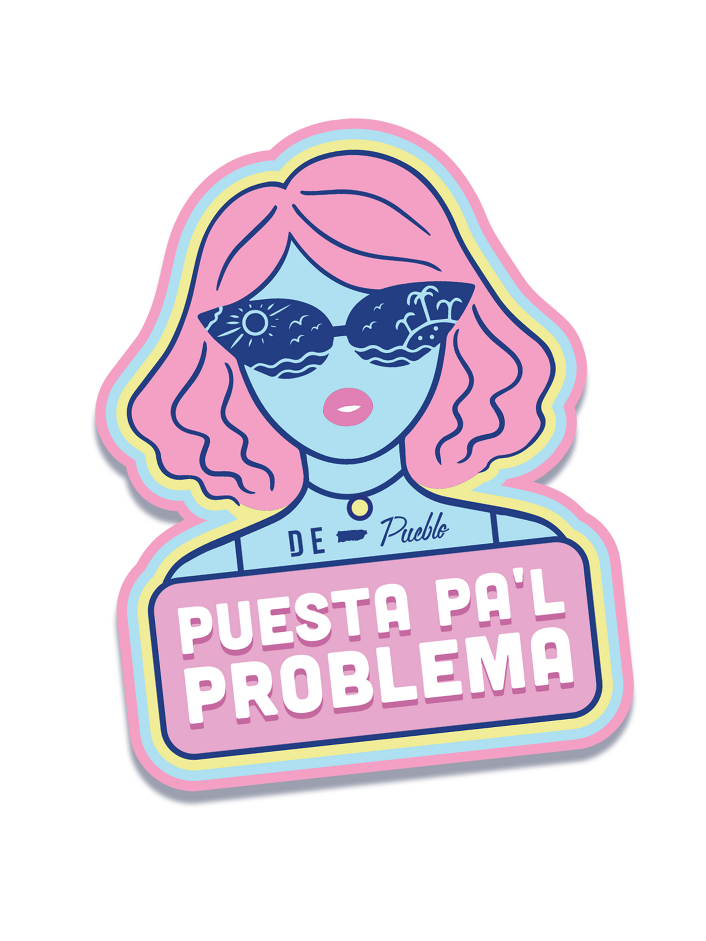 Puesta Pa'l Problema - Sticker